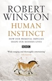 Robert Winston - Human Instinct.
