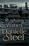 Danielle Steel - Rushing Waters.