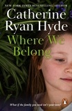 Catherine Ryan Hyde - Where We Belong.