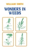 William Smith - Wonders In Weeds.
