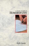 Phyllis Speight - A Study Course In Homoeopathy.