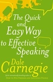 Dale Carnegie - The Quick And Easy Way To Effective Speaking.