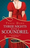Tessa Dare - Three Nights With a Scoundrel: A Rouge Regency Romance.