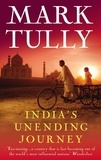 Mark Tully - India's Unending Journey - Finding balance in a time of change.
