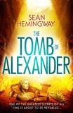 Sean Hemingway - The Tomb of Alexander.