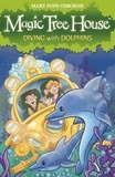 Mary Pope Osborne - Magic Tree House 9: Diving with Dolphins.