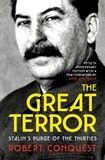 Robert Conquest - The Great Terror - Stalin’s Purge of the Thirties.