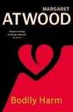 Margaret Atwood - Bodily Harm.