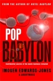 Imogen Edwards-Jones - Pop Babylon.
