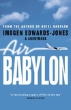 Imogen Edwards-Jones - Air Babylon.