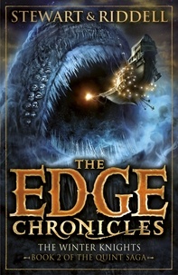 Paul Stewart et Chris Riddell - The Edge Chronicles 2: The Winter Knights - Second Book of Quint.