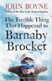Oliver Jeffers et John Boyne - The Terrible Thing That Happened to Barnaby Brocket.