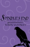 Robin McKinley - Spindle's End.