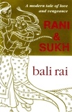 Bali Rai - Rani And Sukh.