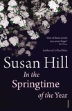 Susan Hill - In the Springtime of the Year.
