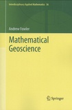 Andrew Fowler - Mathematical Geoscience.