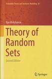 Ilya Molchanov - Theory of Random Sets.