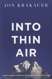Jon Krakauer - Into Thin Air.