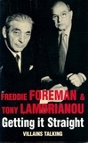 Freddie Foreman et Tony Lambrianou - Getting it Straight - Villains Talking.
