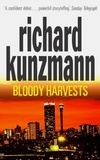 Richard Kunzmann - Bloody Harvests.