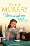 Annie Murray - Birmingham Blitz.