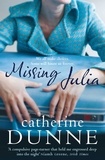 Catherine Dunne - Missing Julia.