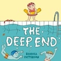 Rebecca Patterson - The Deep End.