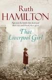 Ruth Hamilton - That Liverpool Girl.