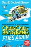 Frank Cottrell Boyce et Joe Berger - Chitty Chitty Bang Bang Flies Again.