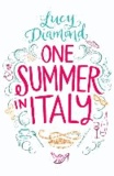 Lucy Diamond - One Summer in Italy.