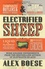 Alex Boese - Electrified Sheep.