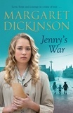 Margaret Dickinson - Jenny's War.