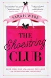 Sarah Webb - The Shoestring Club.