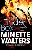 Minette Walters - The Tinder Box.