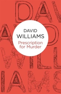 David Williams - Prescription for Murder.
