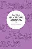 Pamela Hansford Johnson - The Good Listener.