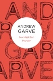 Andrew Garve - No Mask for Murder.