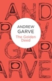 Andrew Garve - The Golden Deed.