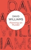 David Williams - Planning on Murder.