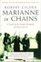 Robert Gildea - Marianne In Chains.