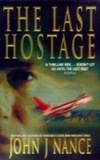 John J Nance - Last Hostage.