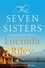 Lucinda Riley - The Seven Sisters.