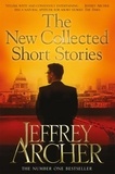 Jeffrey Archer - The New Collected Short Stories.