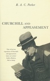 R. A. C. Parker - Churchill &amp; Appeasement.