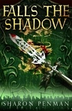 Sharon Penman - Falls the Shadow.