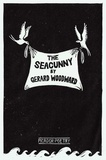 Gerard Woodward - The Seacunny.