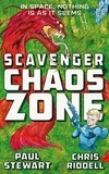 Paul Stewart et Chris Riddell - Scavenger: Chaos Zone.