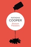 Natasha Cooper - Poison Flowers.