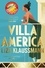 Liza Klaussmann - Villa America.