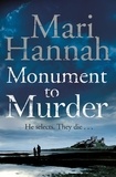 Mari Hannah - Monument to Murder.